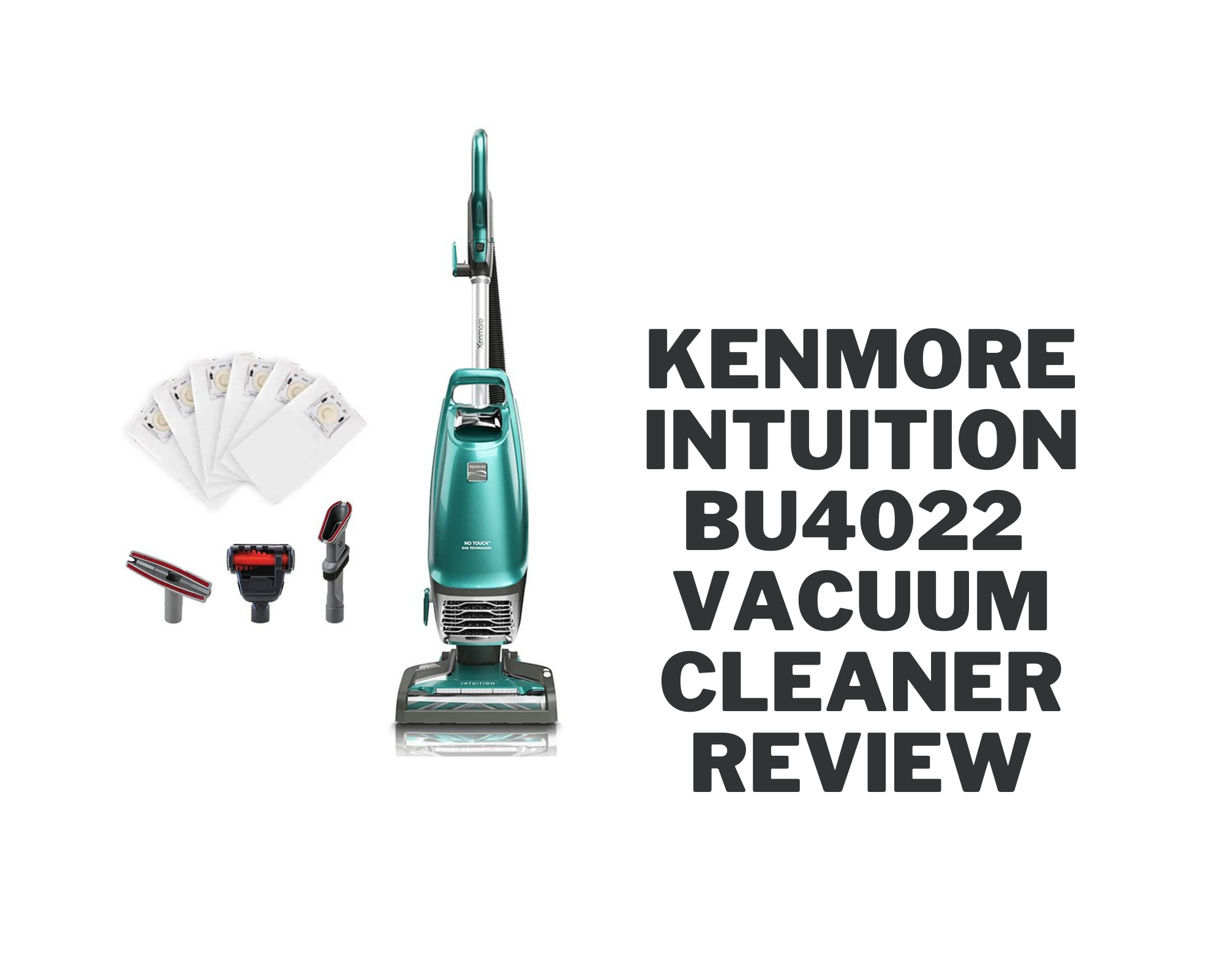 Kenmore Intuition BU4022 Vacuum Cleaner Review
