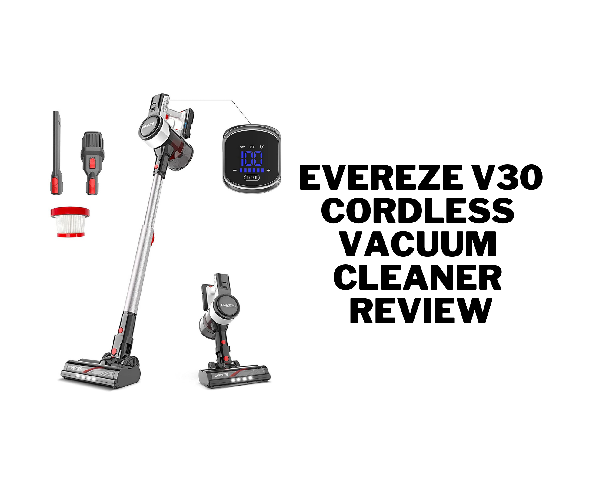 Evereze V30 Cordless Vacuum Cleaner Review