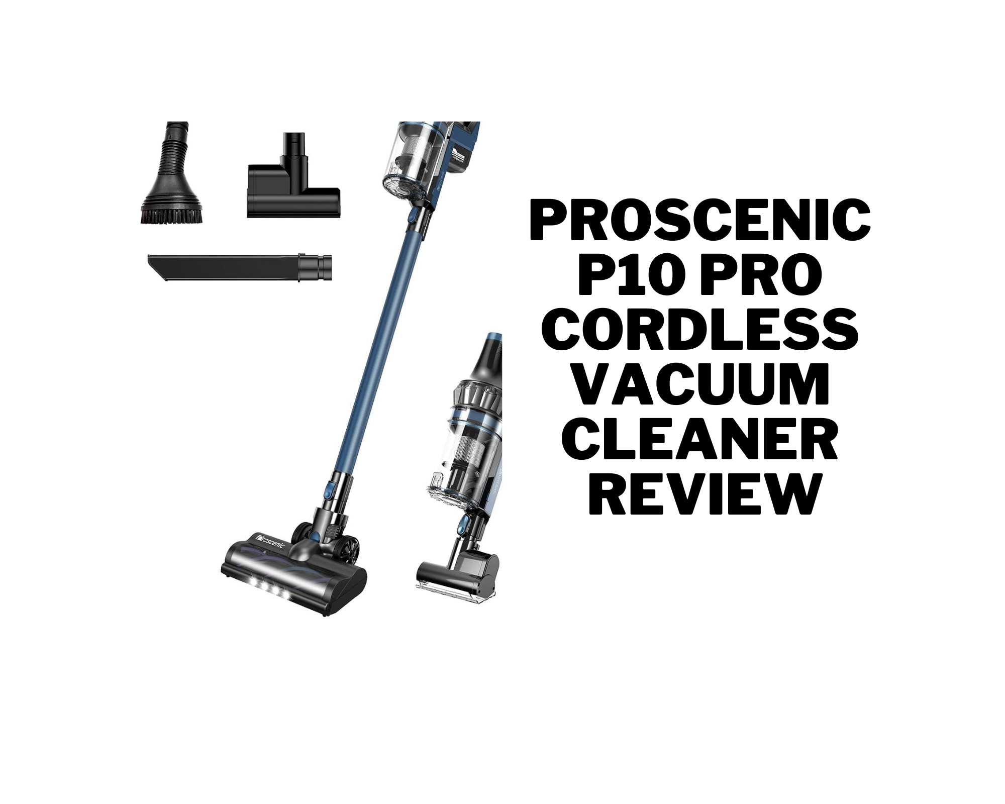 proscenic p10 pro cordless vacuum cleaner