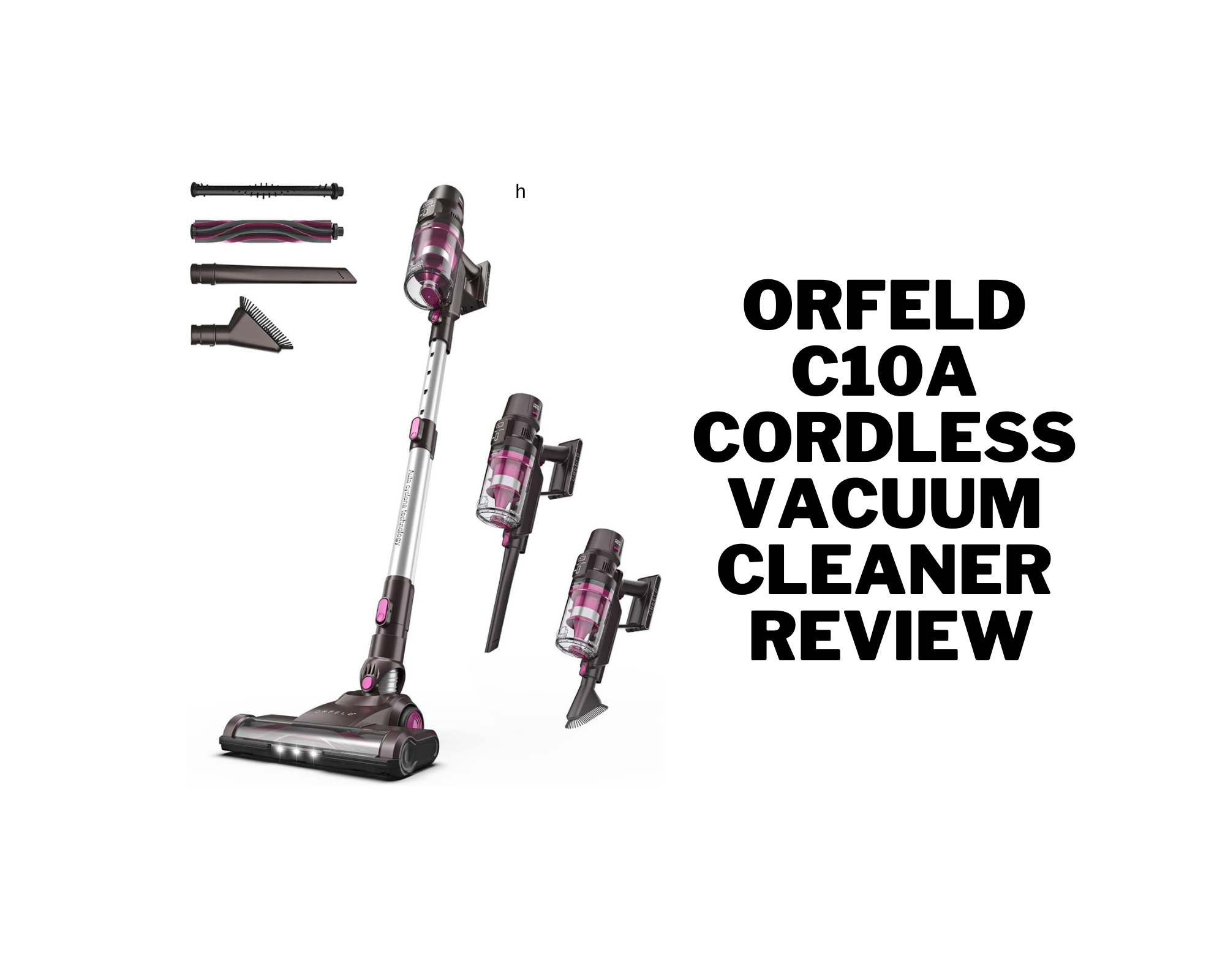 ORFELD C10A Cordless Vacuum Cleaner Review