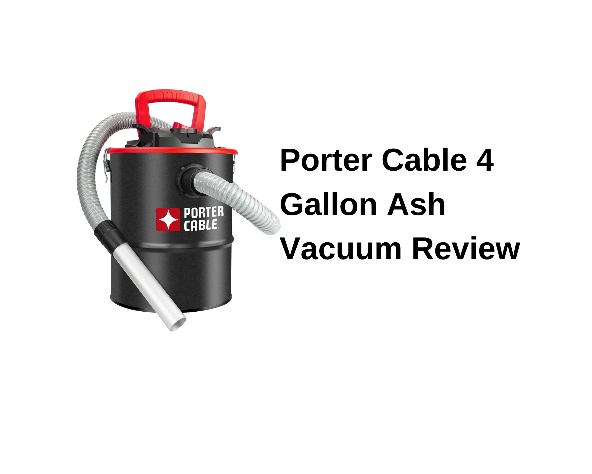 Porter Cable 4 Gallon Ash Vacuum Review