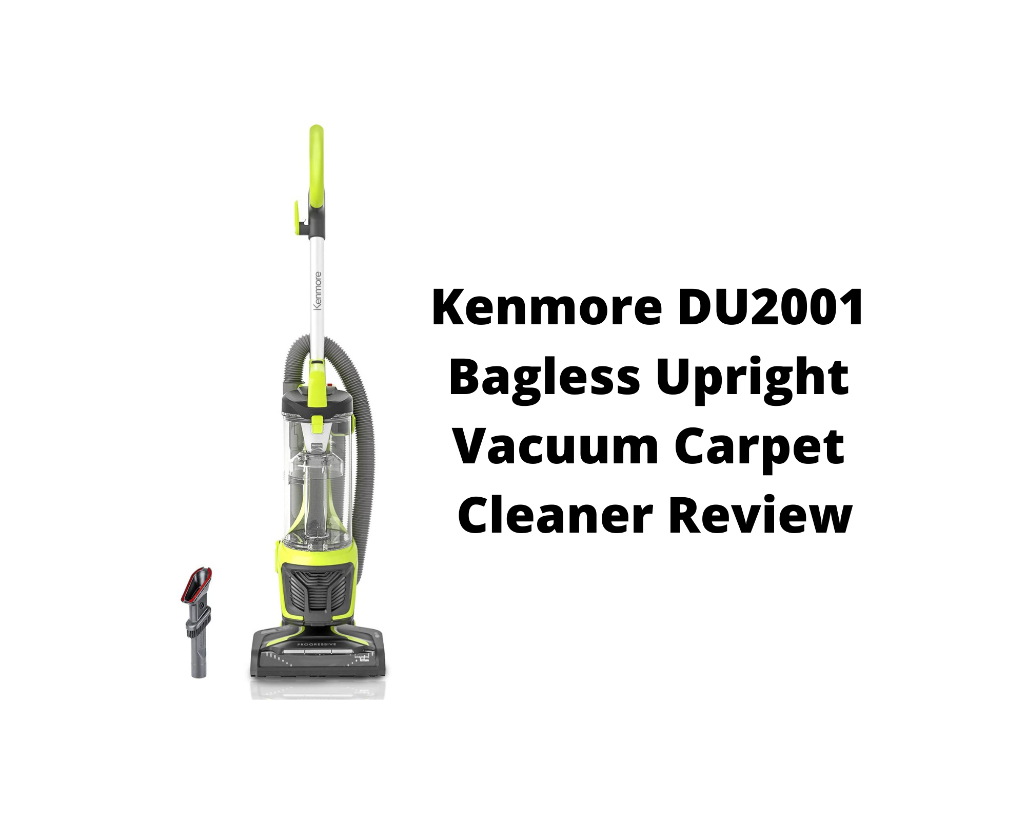 Kenmore DU2001 Bagless Upright Vacuum Carpet Cleaner Review